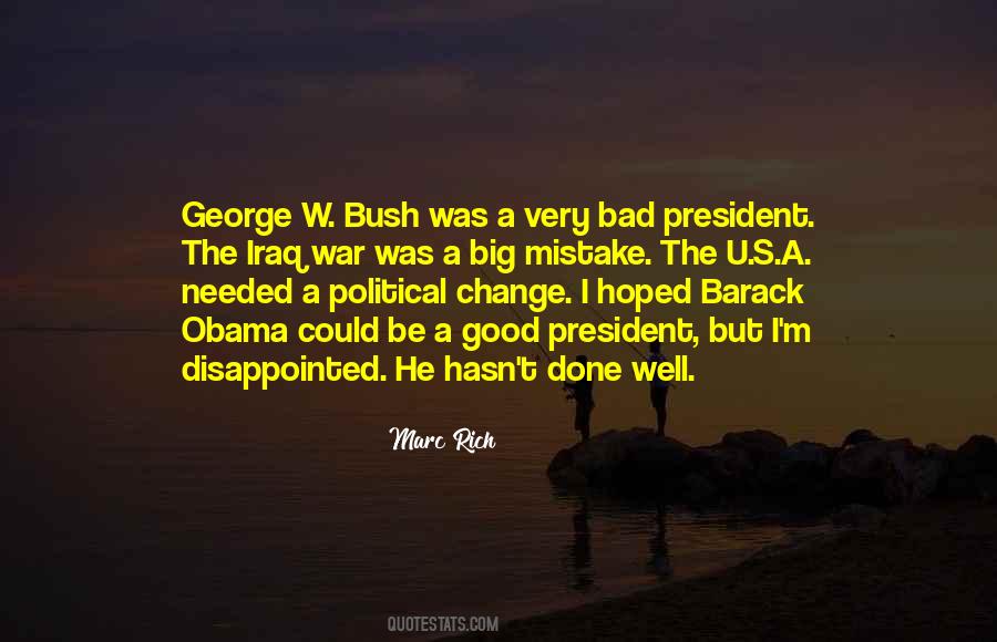 Quotes About Obama Bush #756398