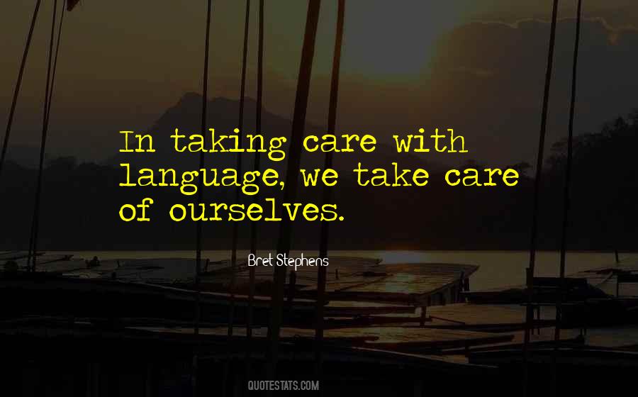 Taking Care Of Each Other Quotes #58535