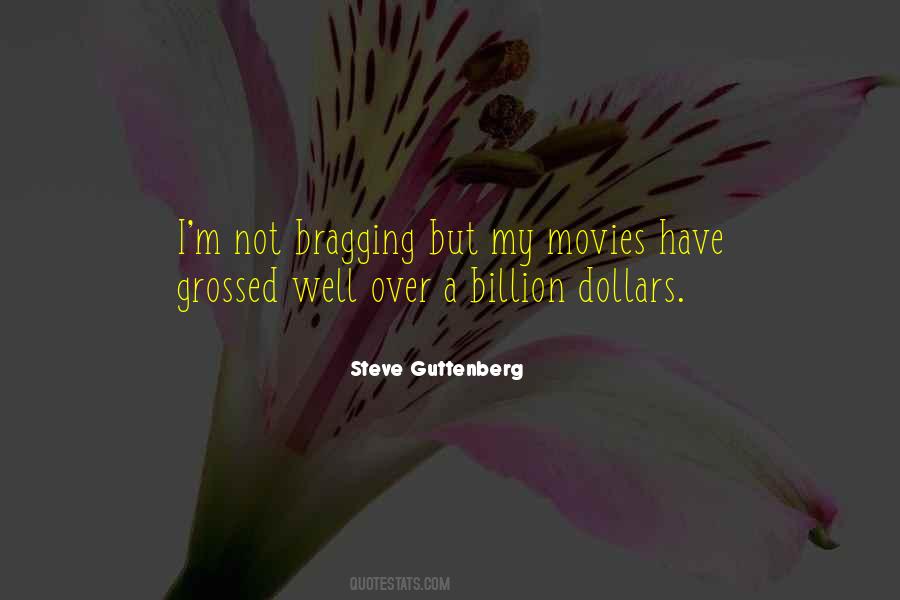 Quotes On Billion Dollars #1228448