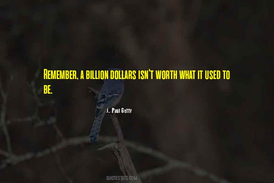 Quotes On Billion Dollars #479218