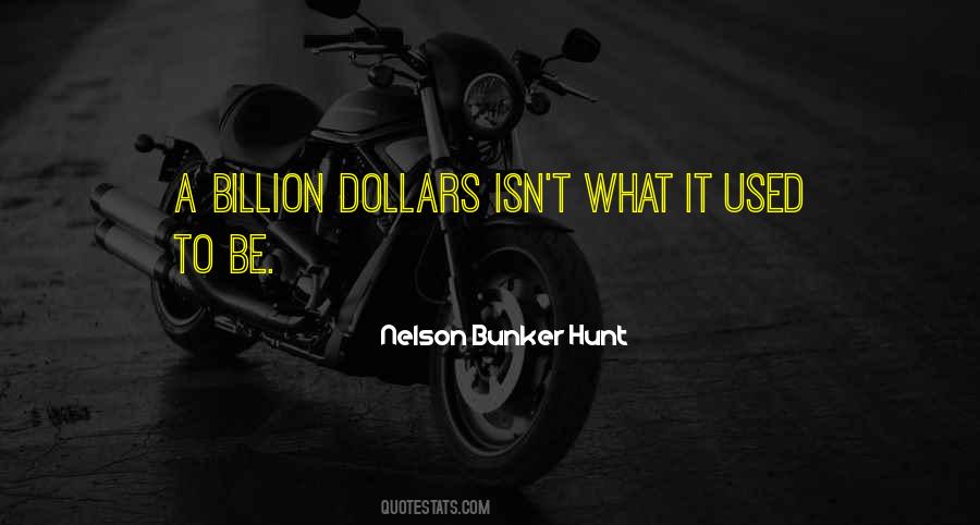 Quotes On Billion Dollars #931526