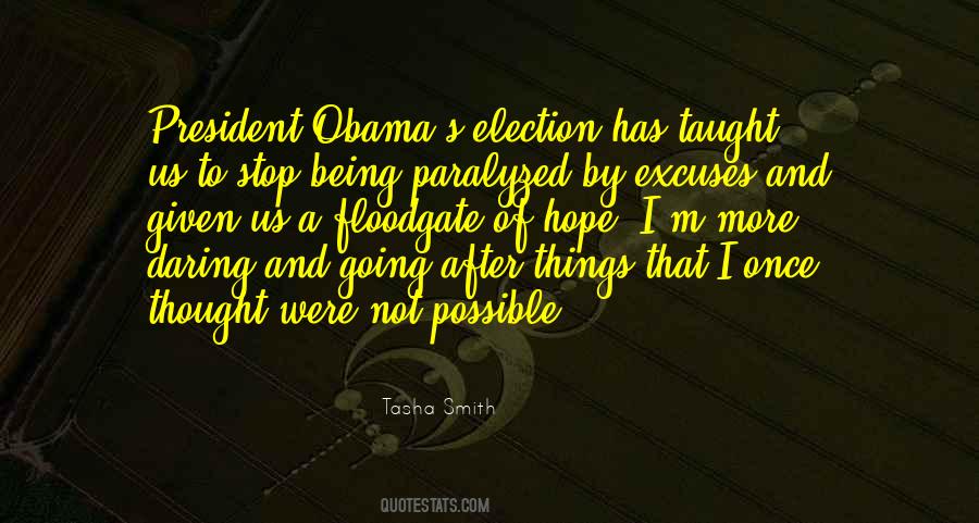 Quotes About Obama Being President #1681983