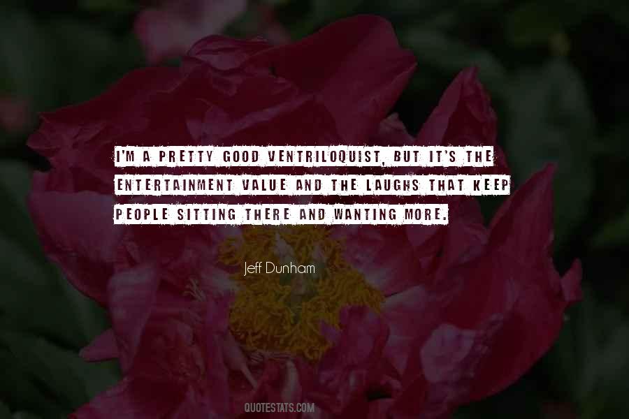 Entertainment Value Quotes #1239486