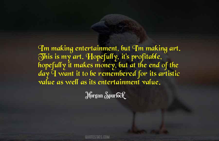 Entertainment Value Quotes #1658227