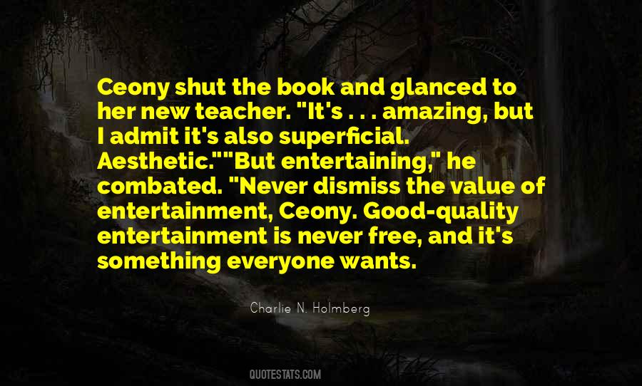 Entertainment Value Quotes #30313