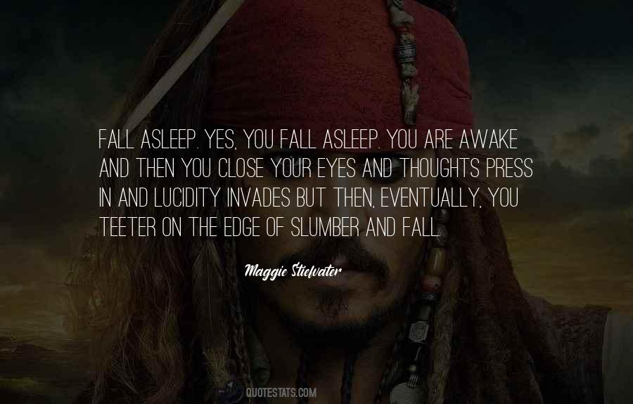 Then Close Your Eyes Quotes #838145