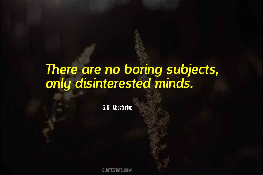 Quotes On Boring Subjects #1269440