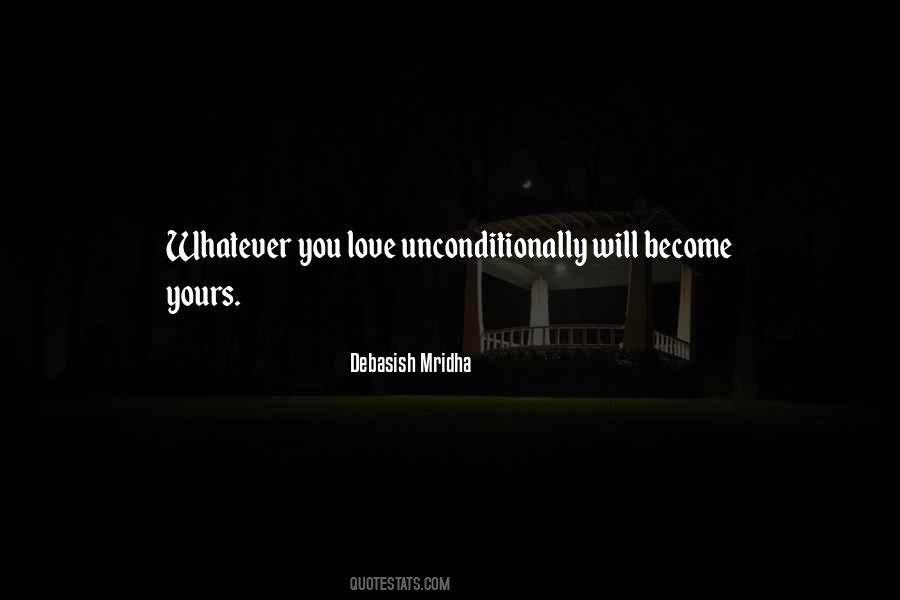 Whatever You Love Quotes #1553143