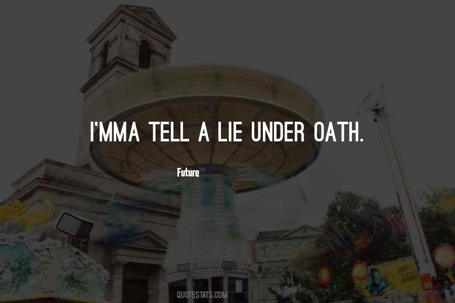 Quotes About Oath #939912