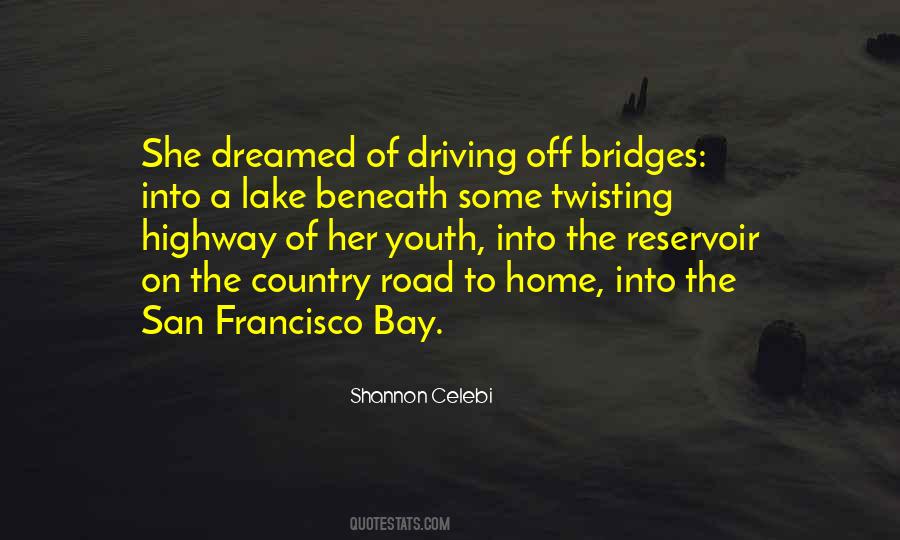 Francisco Bay Quotes #1643966