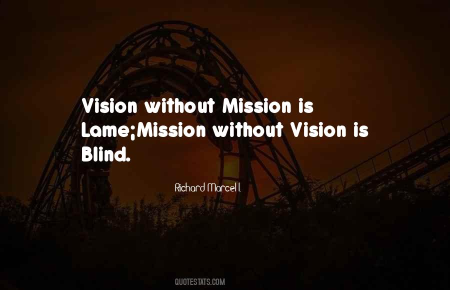 Mission Vision Quotes #1303086