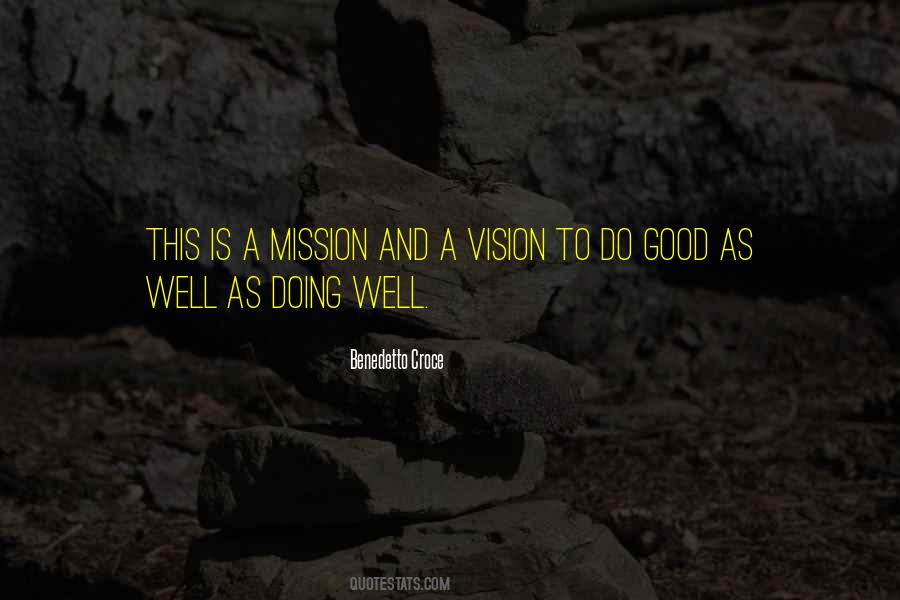 Mission Vision Quotes #1450899