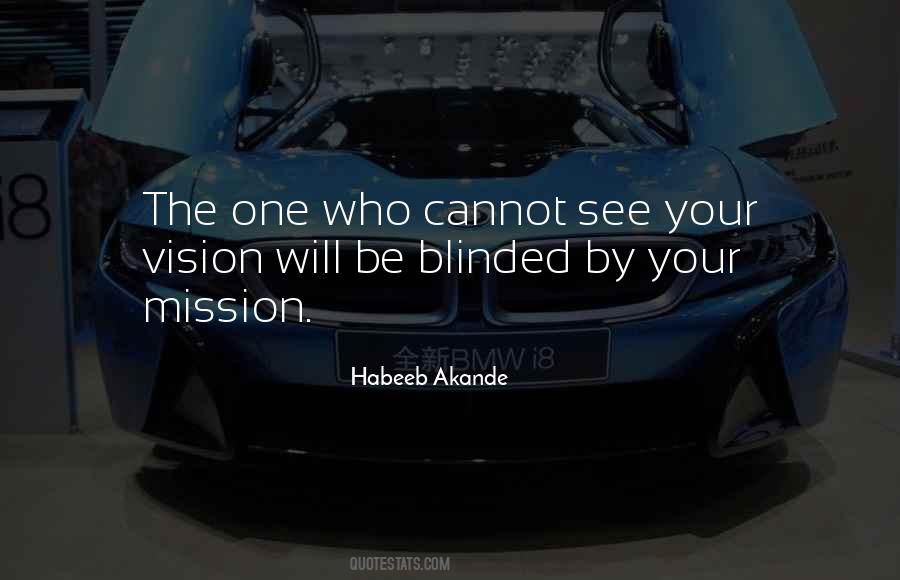 Mission Vision Quotes #1550406