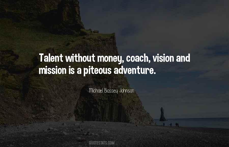 Mission Vision Quotes #1640476