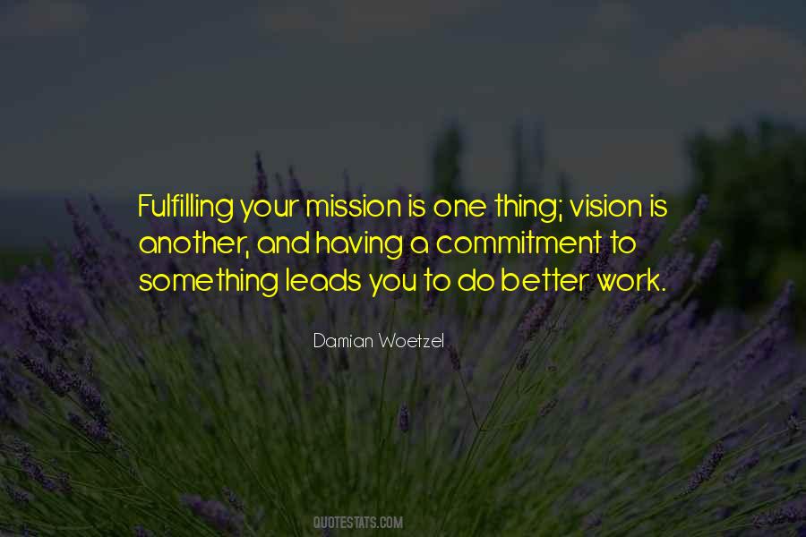 Mission Vision Quotes #646223