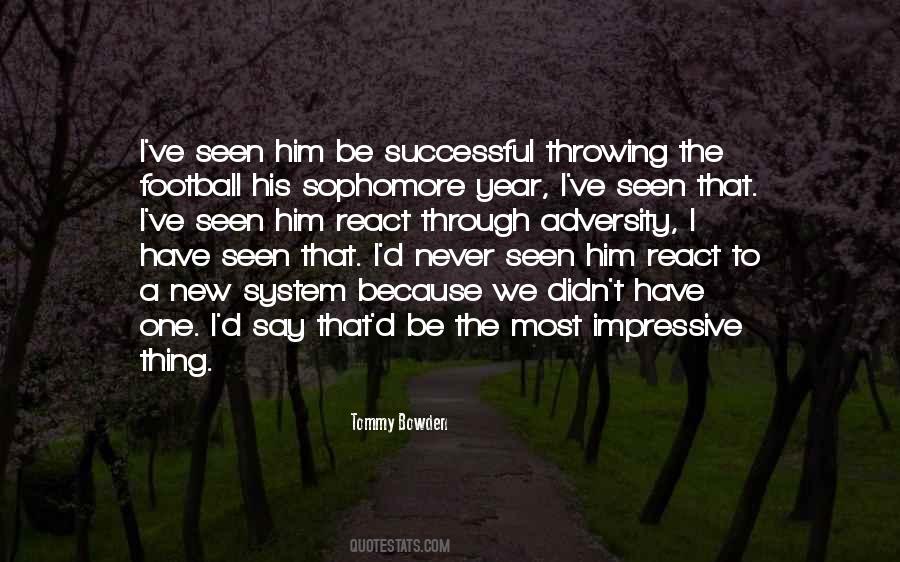 Quotes About Throwing A Football #1330471