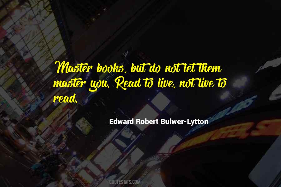 Edward Bulwer Quotes #184778