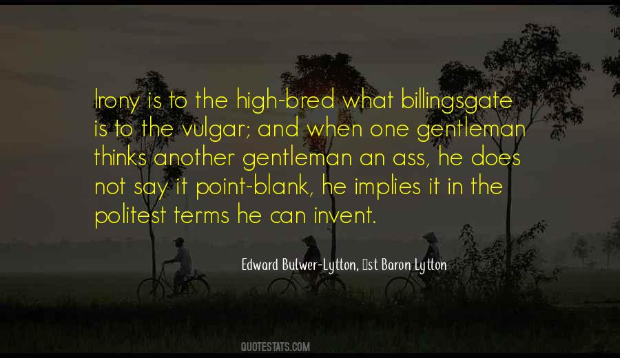 Edward Bulwer Quotes #418914