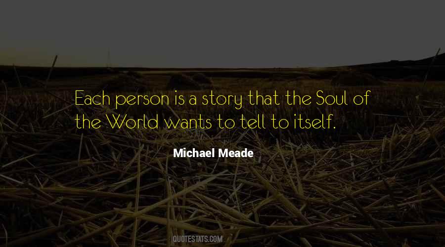 Story Of A Soul Quotes #302330