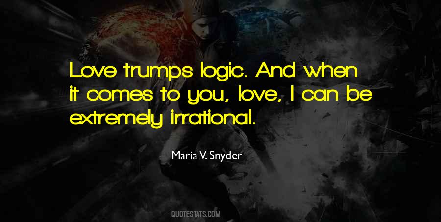 Love Is Irrational Quotes #1737184