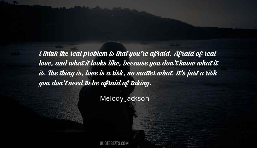 Real Problem Quotes #1180596