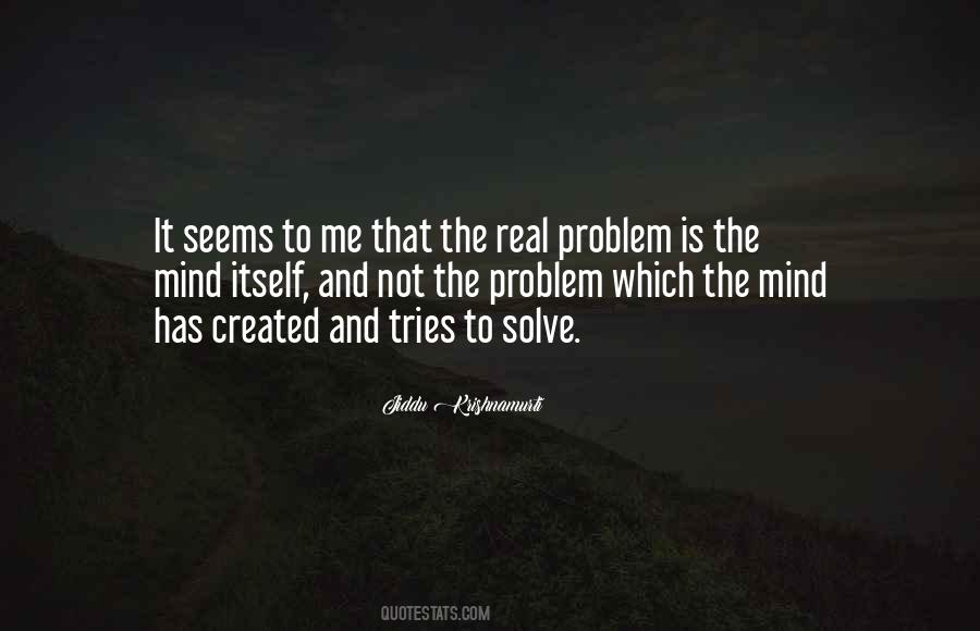 Real Problem Quotes #1497320