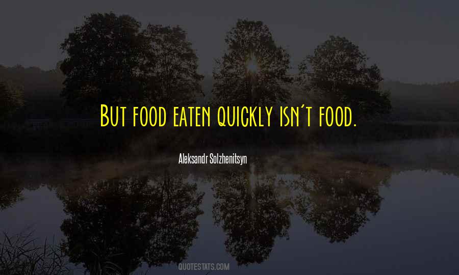 Food Eaten Quotes #215835