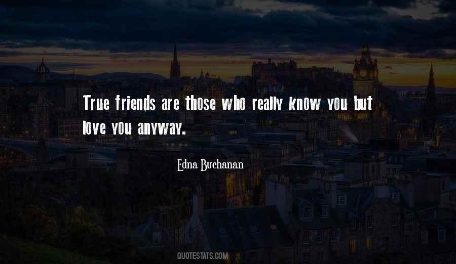 Friends Love You Quotes #230295