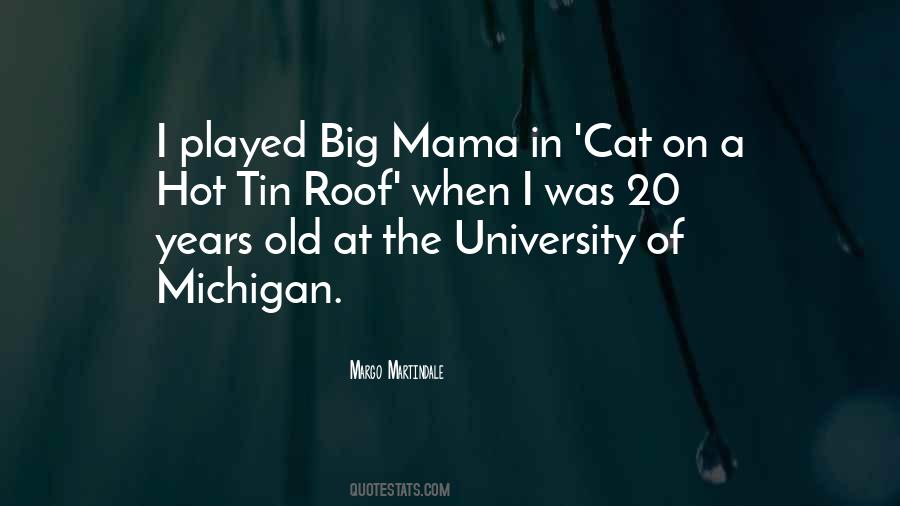 Quotes On Cat On A Hot Tin Roof #1506801