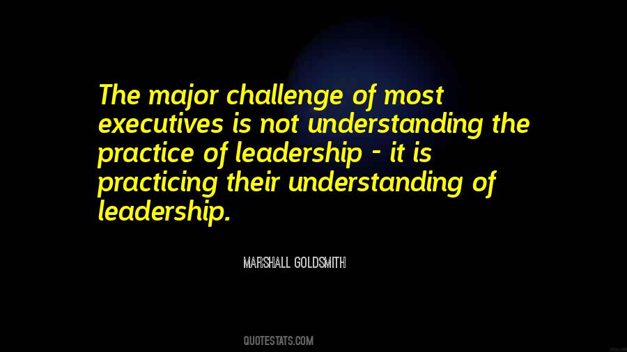Quotes On Challenges Of Leadership #1281324