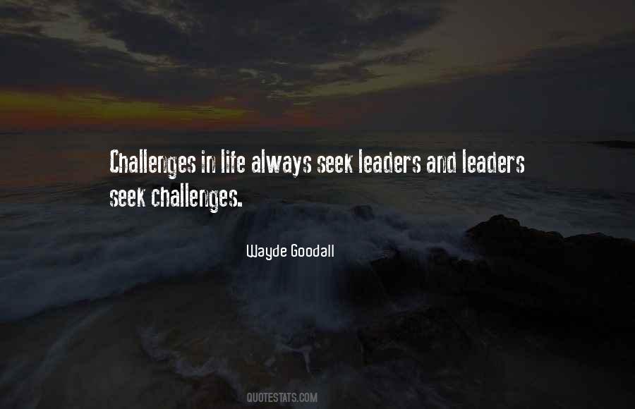 Quotes On Challenges Of Leadership #1672513