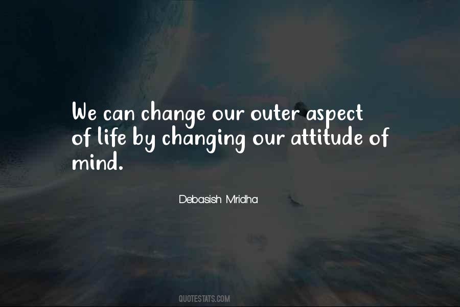 Quotes On Changing My Attitude #411358