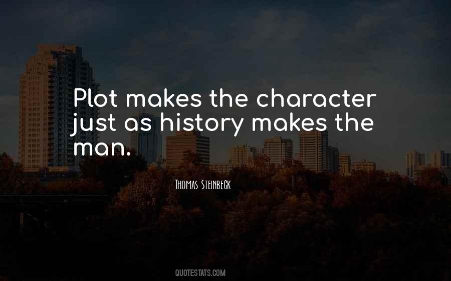 Quotes On Character Makes A Man #765683