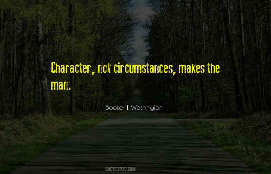 Quotes On Character Makes A Man #869154