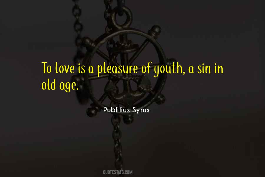 Love In Old Age Quotes #880793