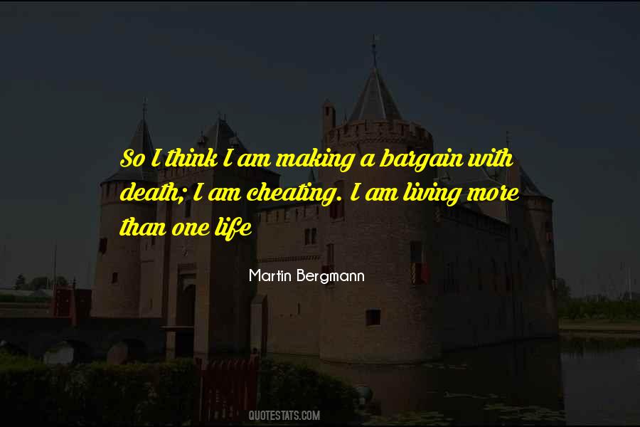 Quotes On Cheating Death #1286601