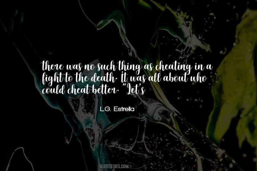 Quotes On Cheating Death #186992