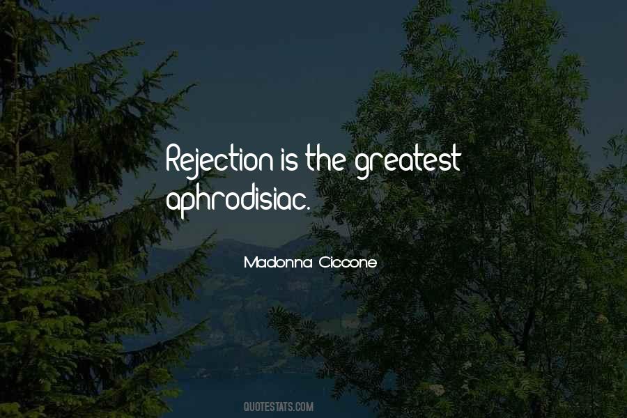 Rejection Is Quotes #460386