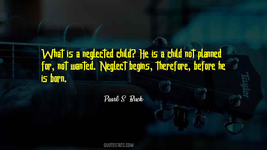 Quotes On Child Neglect #1829633