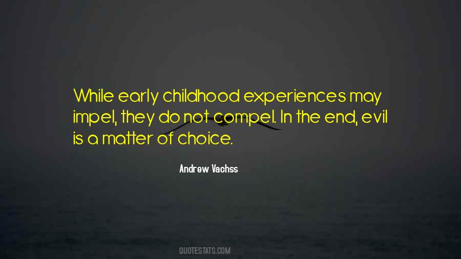 Quotes On Childhood Experiences #1643607
