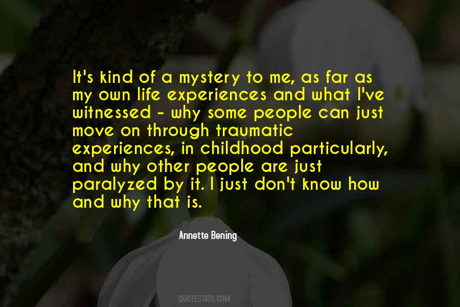 Quotes On Childhood Experiences #704039