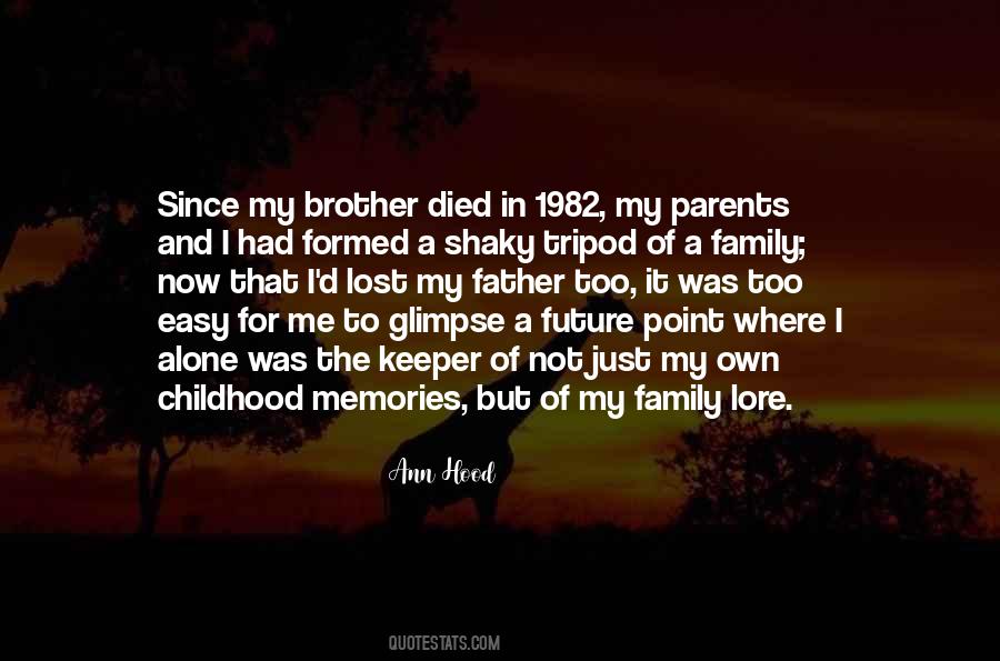 Quotes On Childhood Memories With Family #1466989