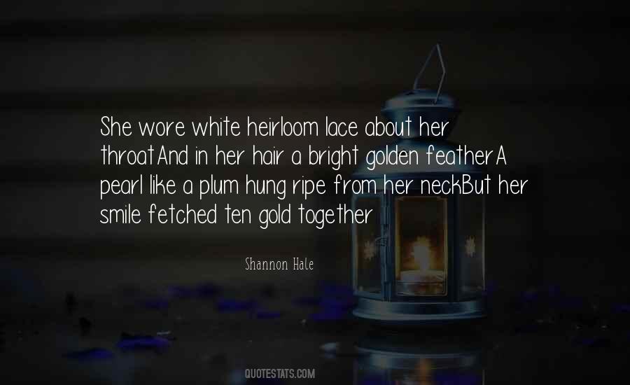 White Gold Best Quotes #469692