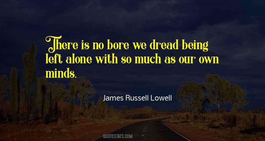 Being A Bore Quotes #524055