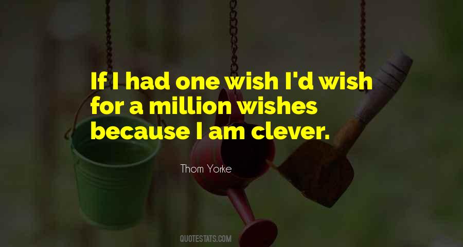 One Wish Quotes #1448524