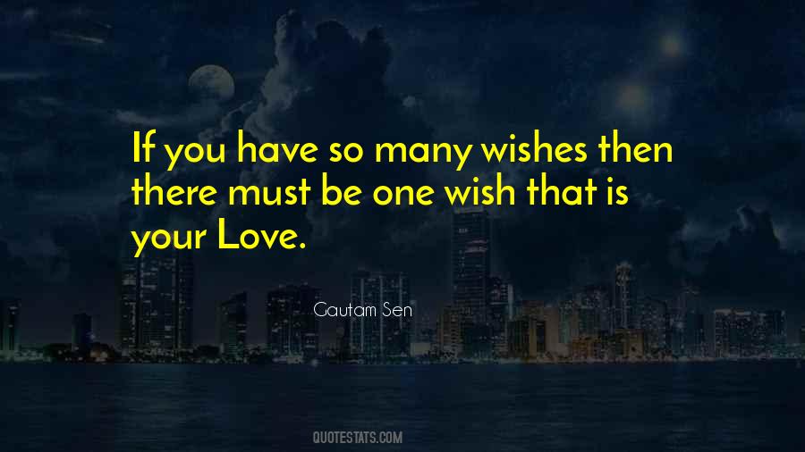 One Wish Quotes #1748296