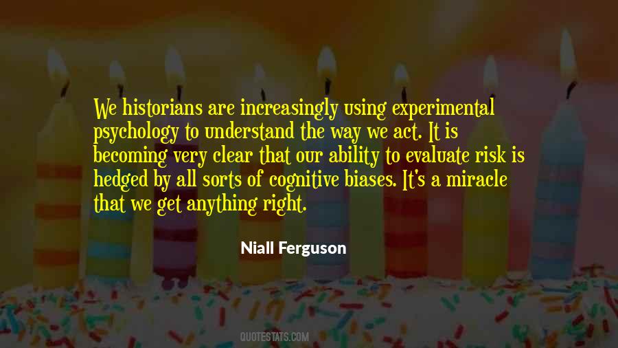 Quotes On Cognitive Biases #479634