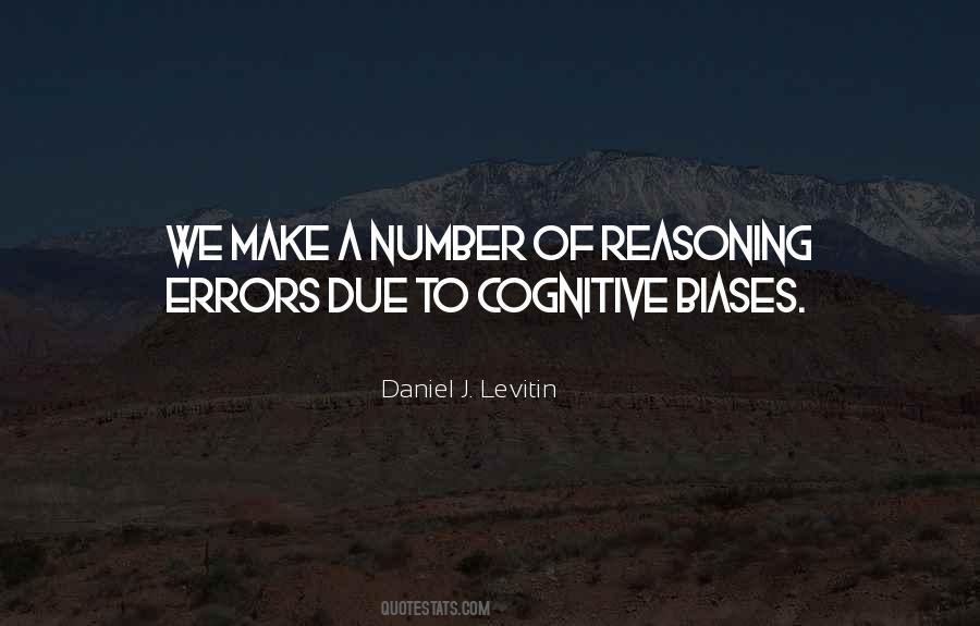 Quotes On Cognitive Biases #612601