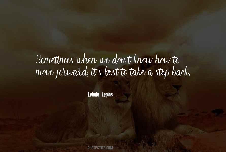 Take A Step Back Quotes #1362899