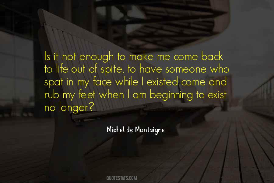 Quotes On Come Back In My Life #1511189